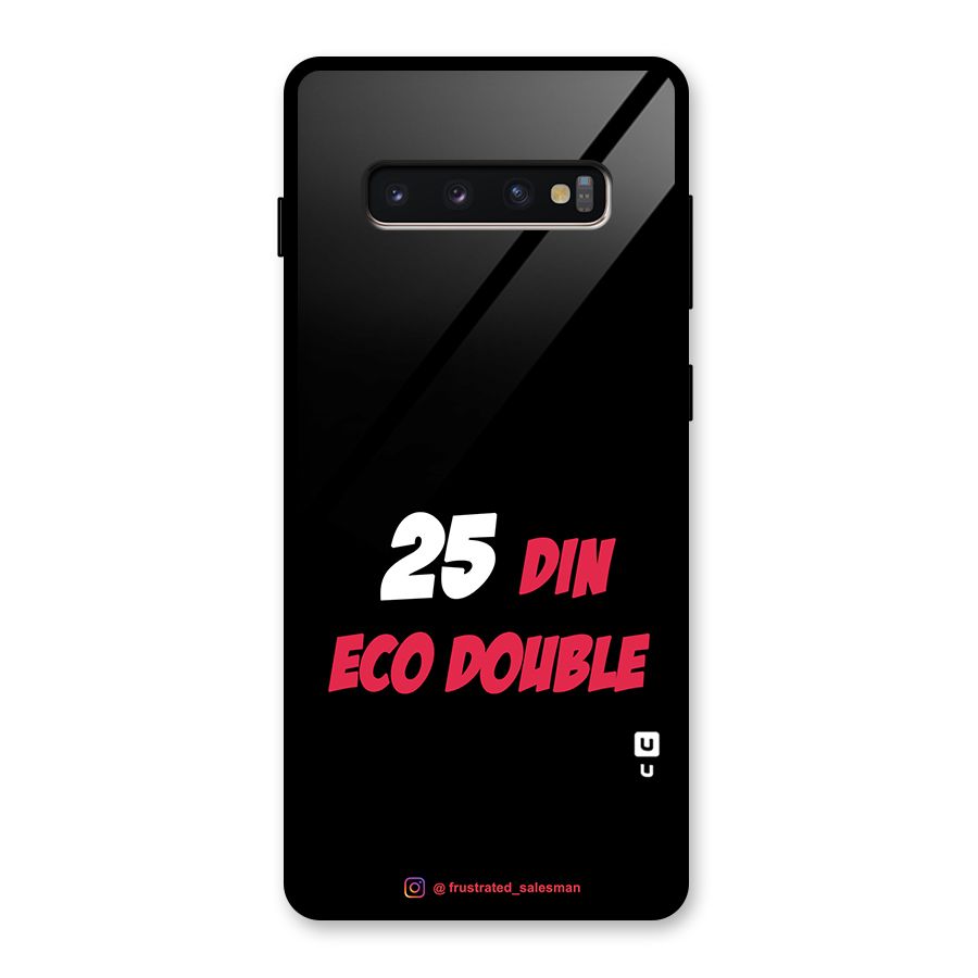 25 Din Eco Double Black Glass Back Case for Galaxy S10 Plus