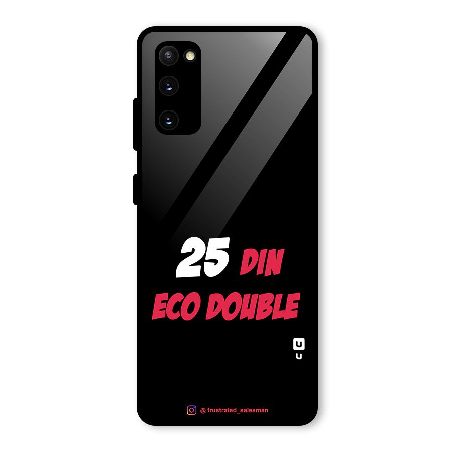 25 Din Eco Double Black Glass Back Case for Galaxy S20 FE 5G
