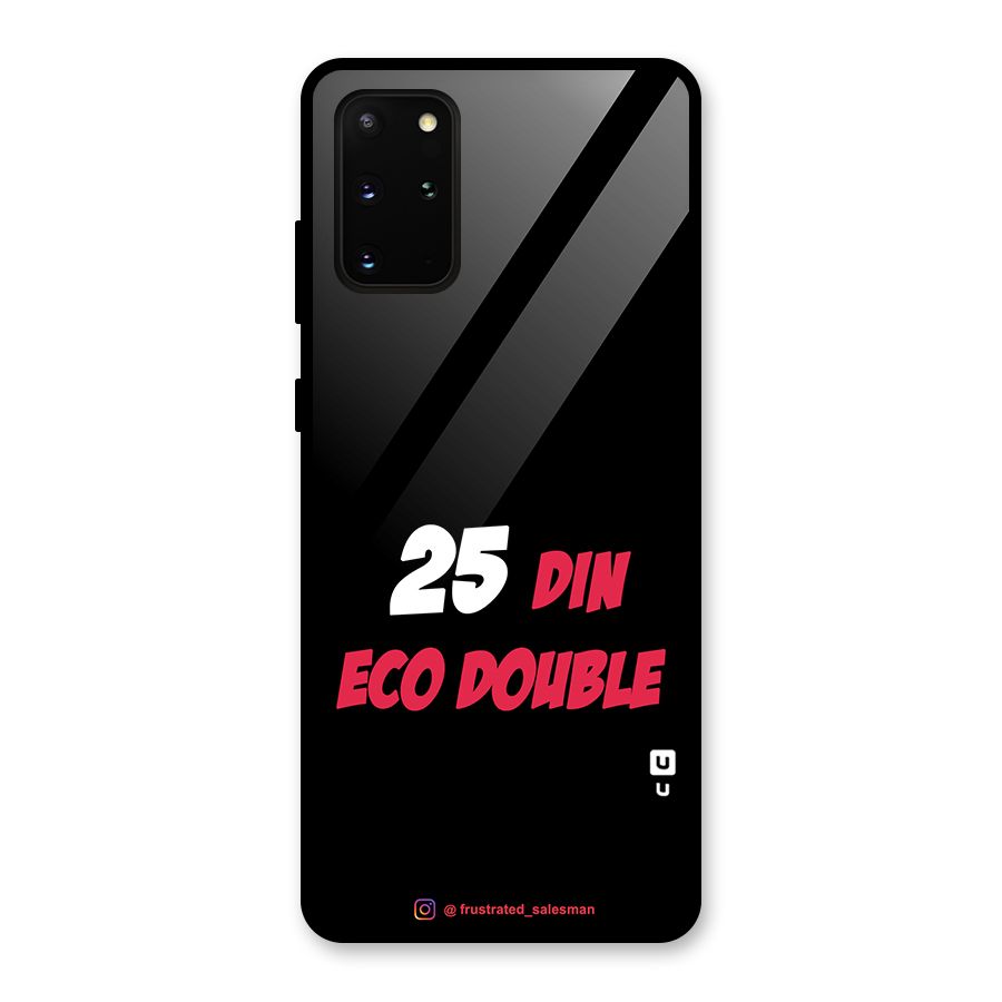 25 Din Eco Double Black Glass Back Case for Galaxy S20 Plus