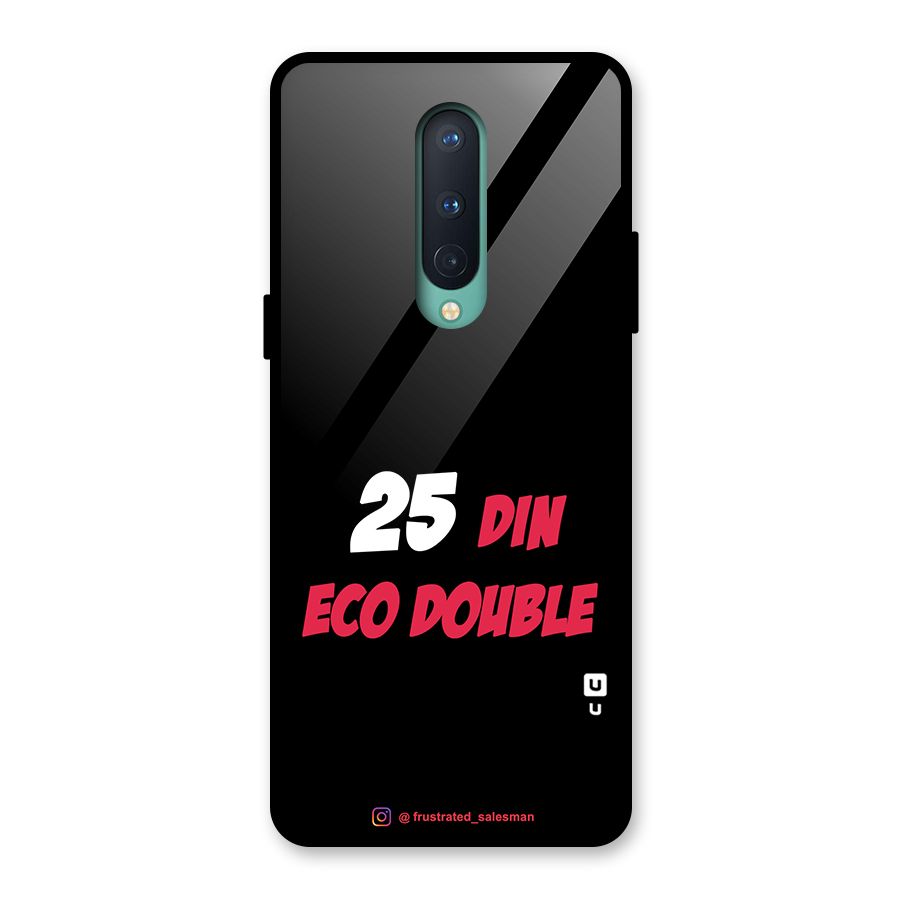 25 Din Eco Double Black Glass Back Case for OnePlus 8
