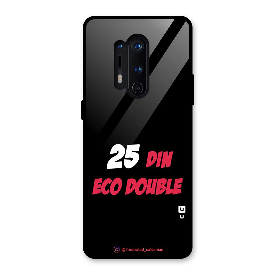 25 Din Eco Double Black Glass Back Case for OnePlus 8 Pro