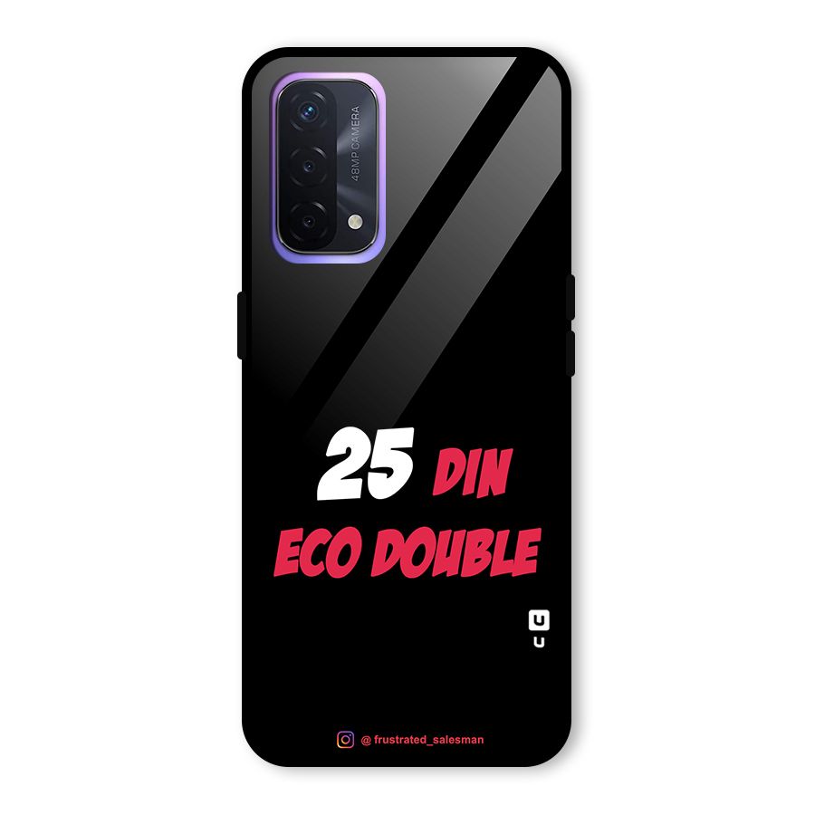 25 Din Eco Double Black Glass Back Case for Oppo A74 5G