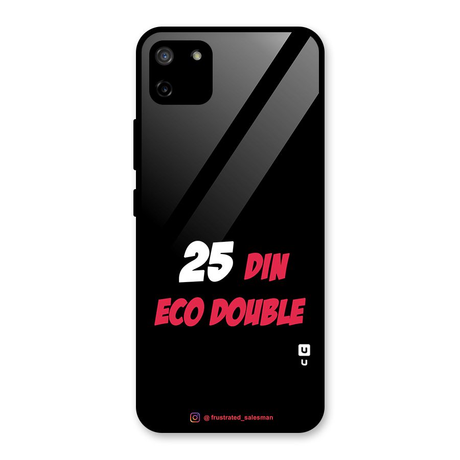 25 Din Eco Double Black Glass Back Case for Realme C11