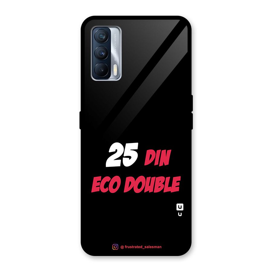 25 Din Eco Double Black Glass Back Case for Realme X7