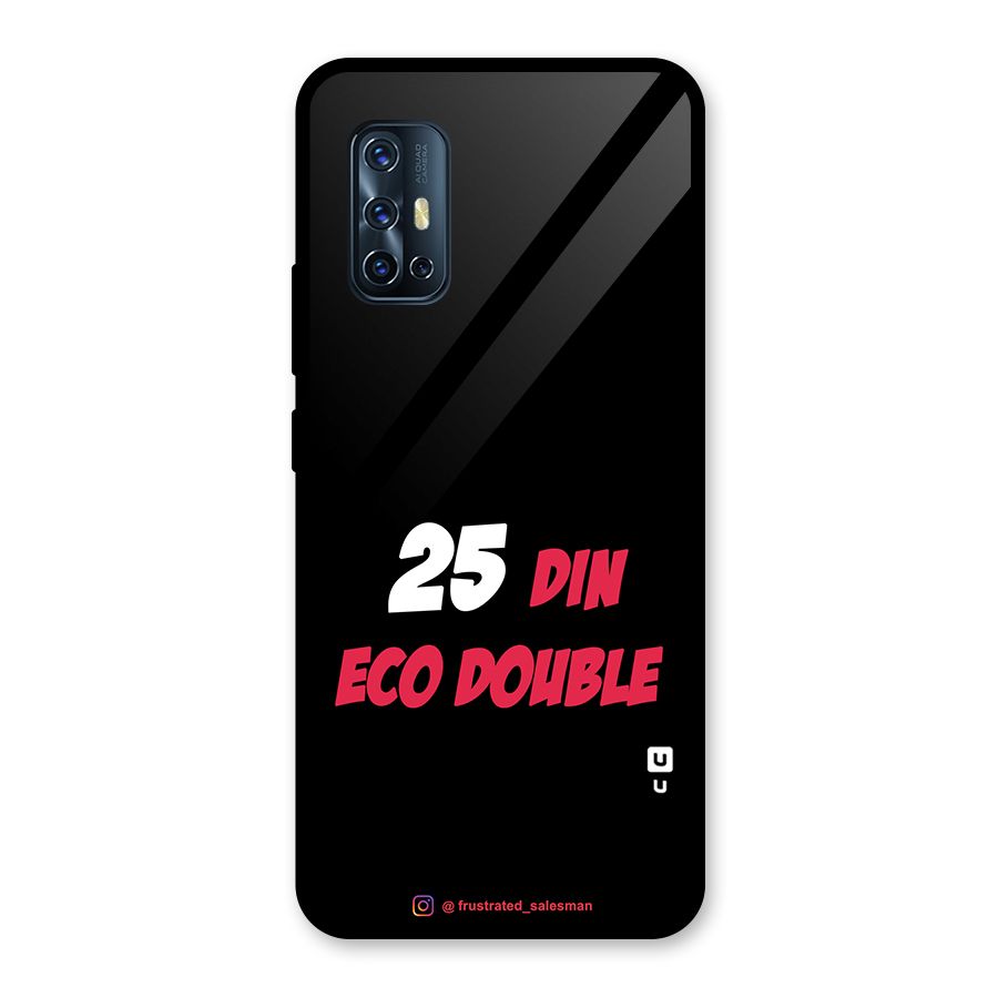 25 Din Eco Double Black Glass Back Case for Vivo V17