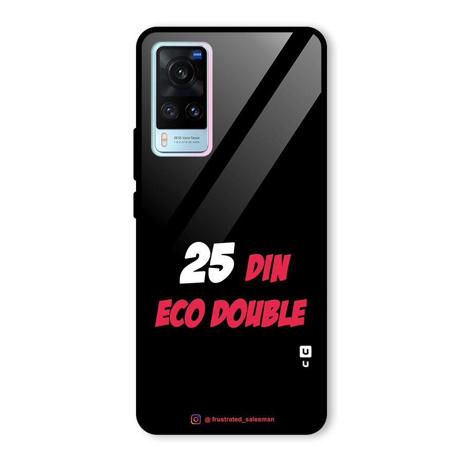 25 Din Eco Double Black Glass Back Case for Vivo X60
