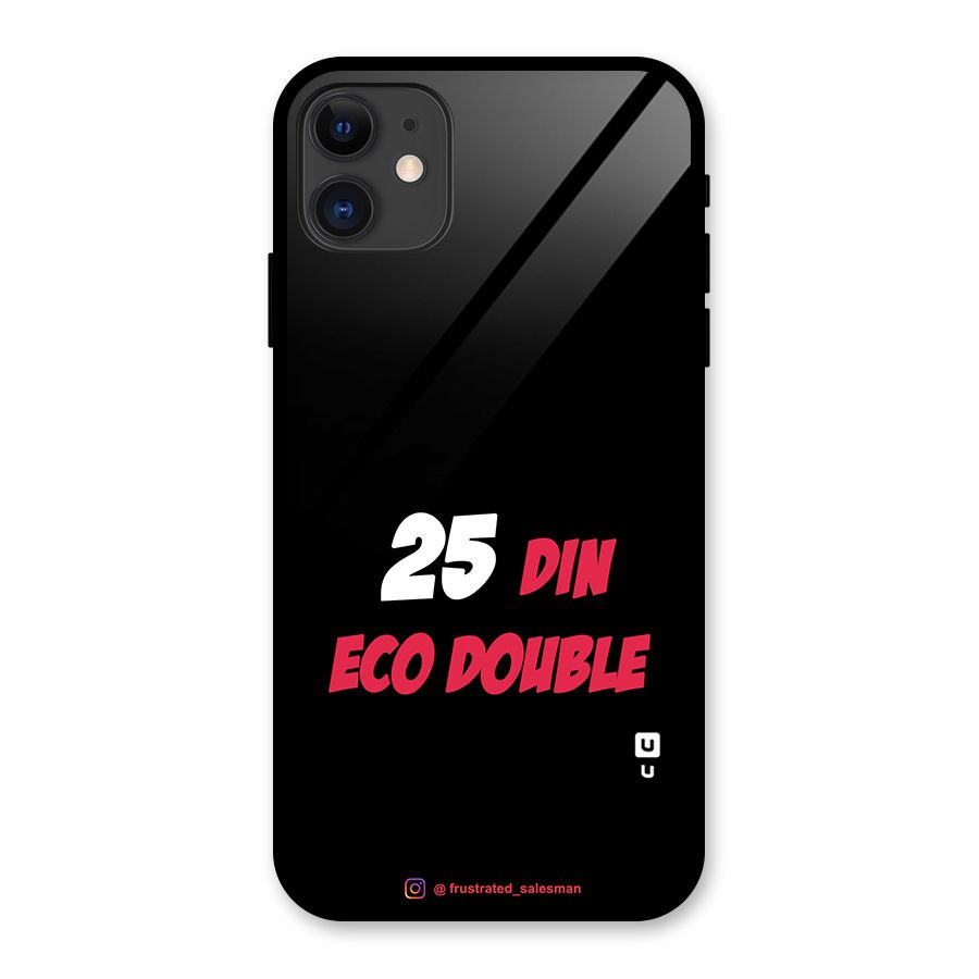 25 Din Eco Double Black Glass Back Case for iPhone 11