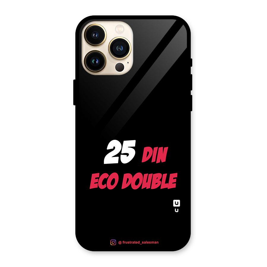 25 Din Eco Double Black Glass Back Case for iPhone 13 Pro Max