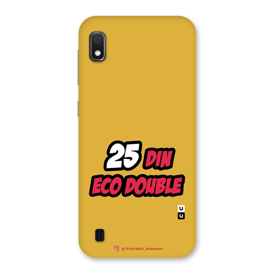 25 Din Eco Double Mustard Yellow Back Case for Galaxy A10