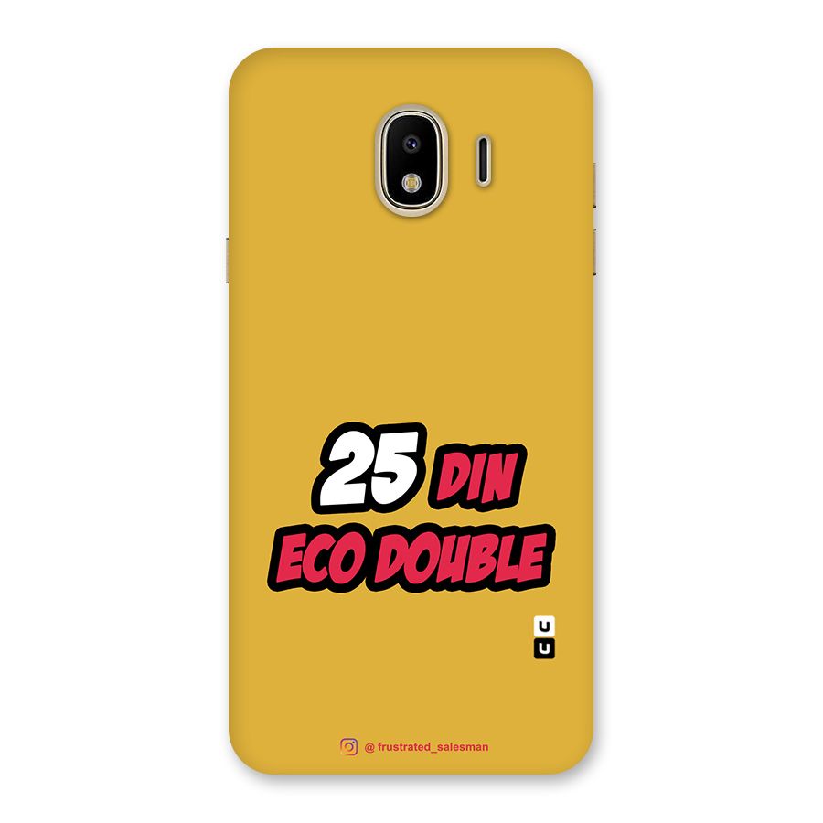 25 Din Eco Double Mustard Yellow Back Case for Galaxy J4