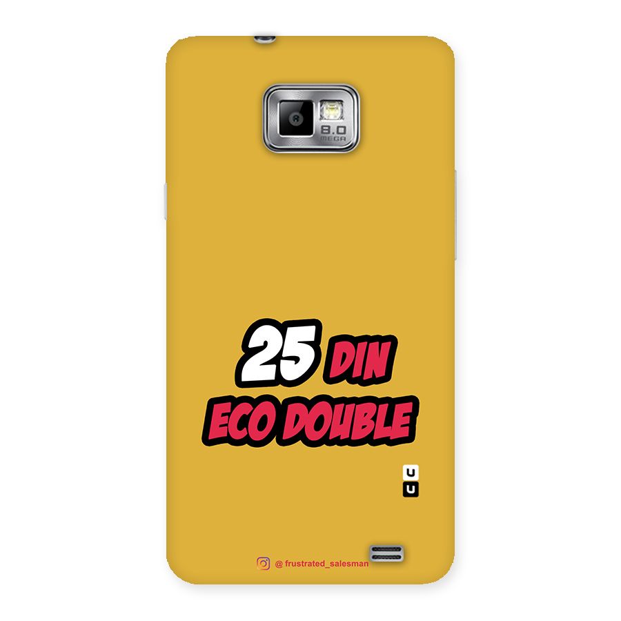 25 Din Eco Double Mustard Yellow Back Case for Galaxy S2