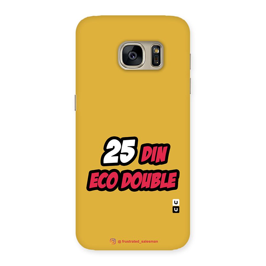 25 Din Eco Double Mustard Yellow Back Case for Galaxy S7