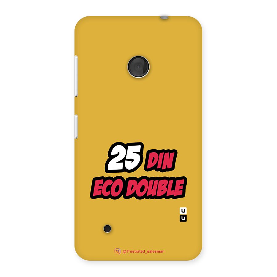 25 Din Eco Double Mustard Yellow Back Case for Lumia 530