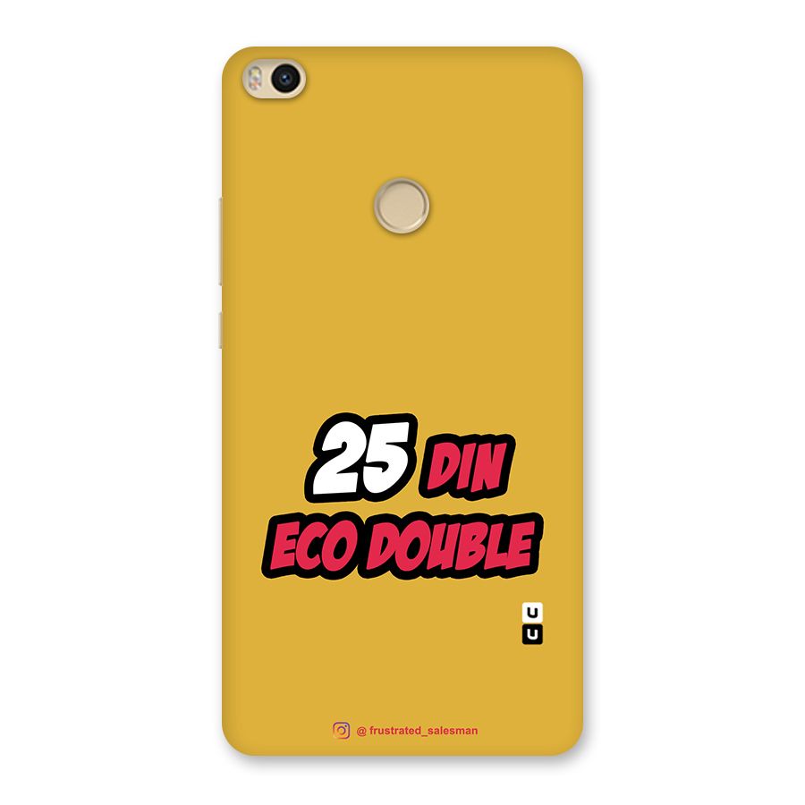 25 Din Eco Double Mustard Yellow Back Case for Mi Max 2