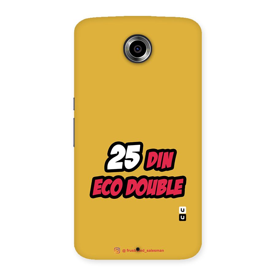 25 Din Eco Double Mustard Yellow Back Case for Nexsus 6