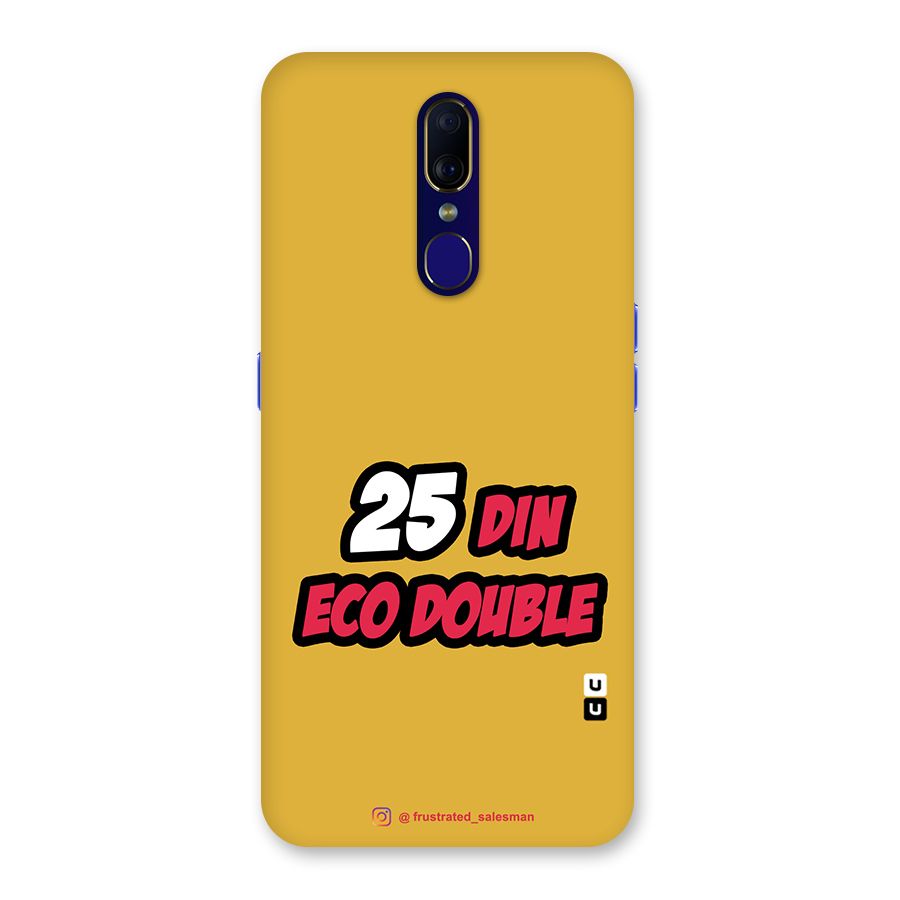25 Din Eco Double Mustard Yellow Glass Back Case for Oppo F11