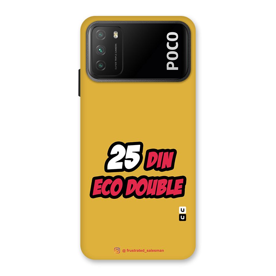 25 Din Eco Double Mustard Yellow Back Case for Poco M3