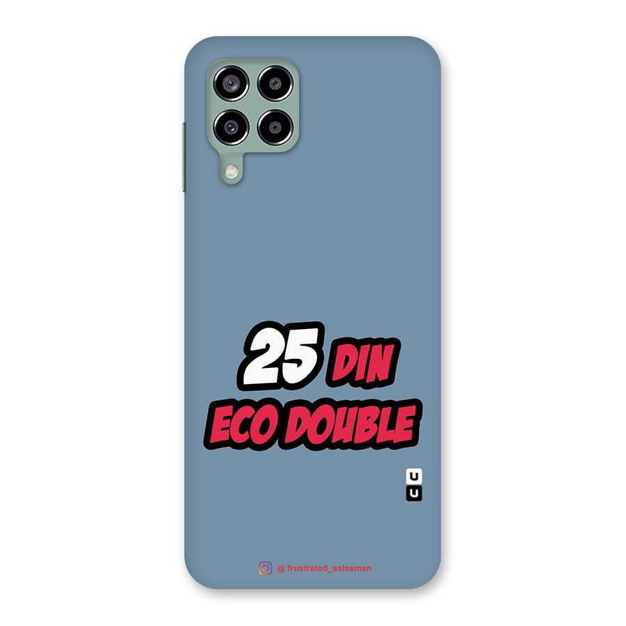 25 Din Eco Double SteelBlue Back Case for Galaxy M33