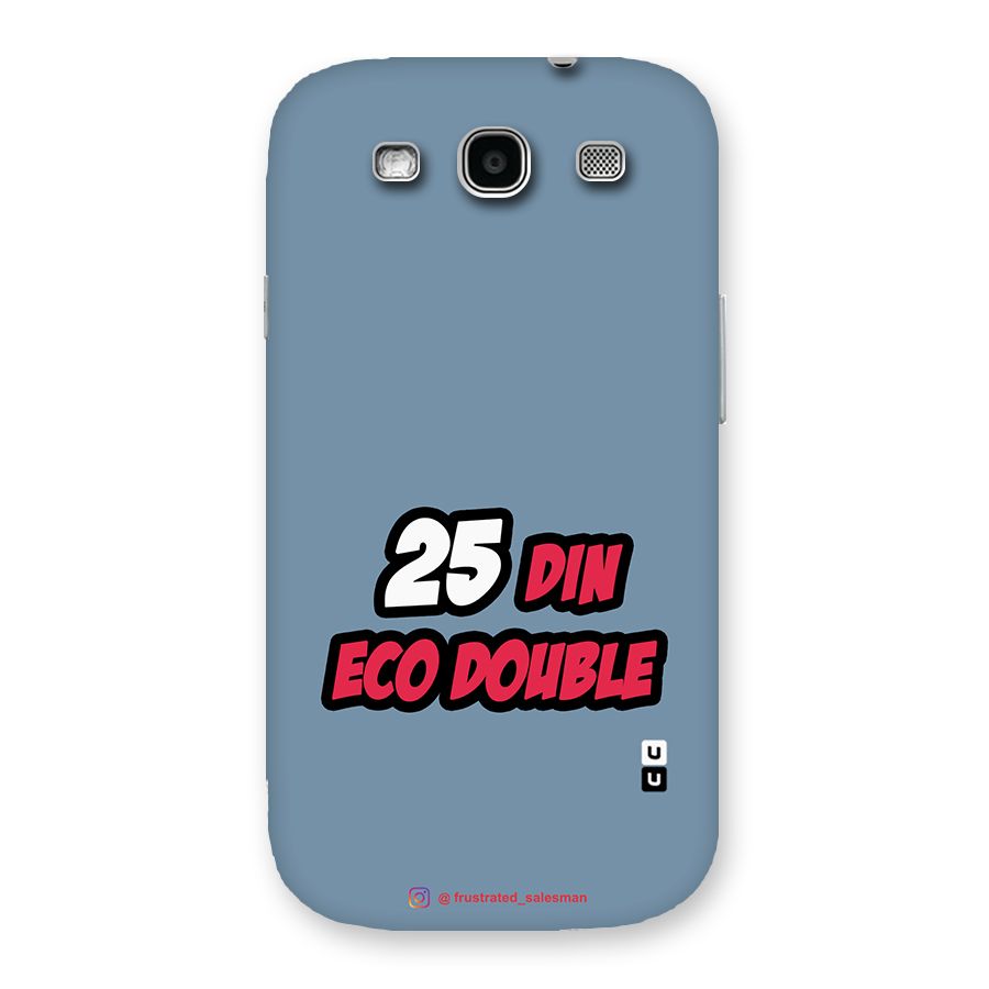 25 Din Eco Double SteelBlue Back Case for Galaxy S3