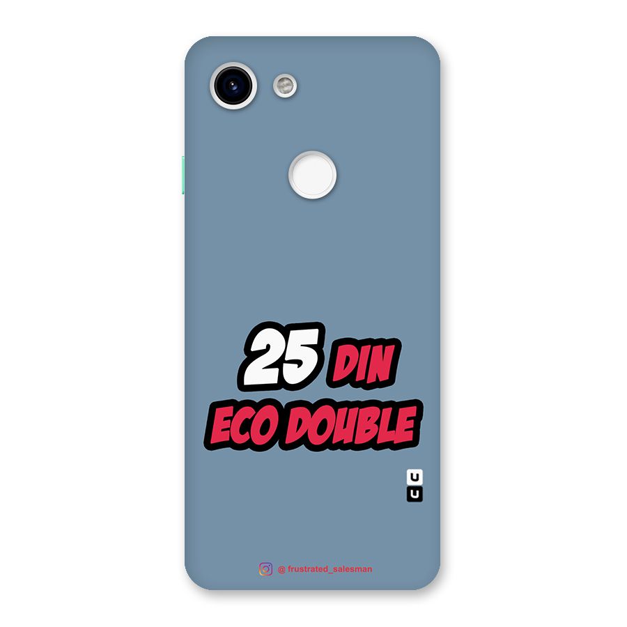 25 Din Eco Double SteelBlue Back Case for Google Pixel 3