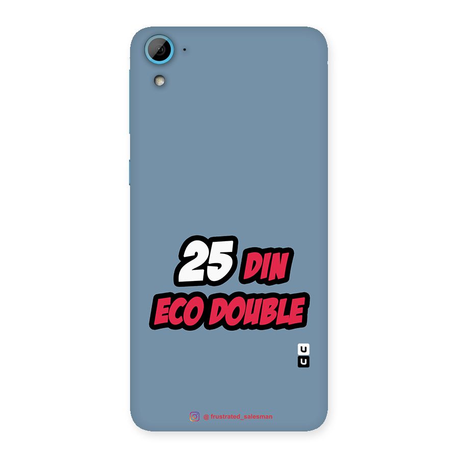25 Din Eco Double SteelBlue Back Case for HTC Desire 826