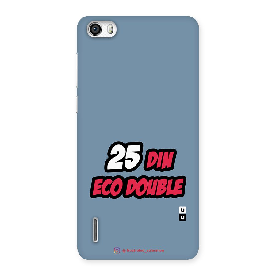 25 Din Eco Double SteelBlue Back Case for Honor 6