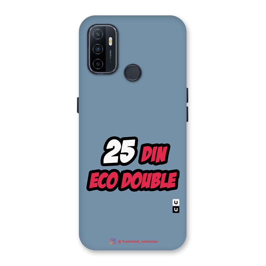 25 Din Eco Double SteelBlue Back Case for Oppo A32