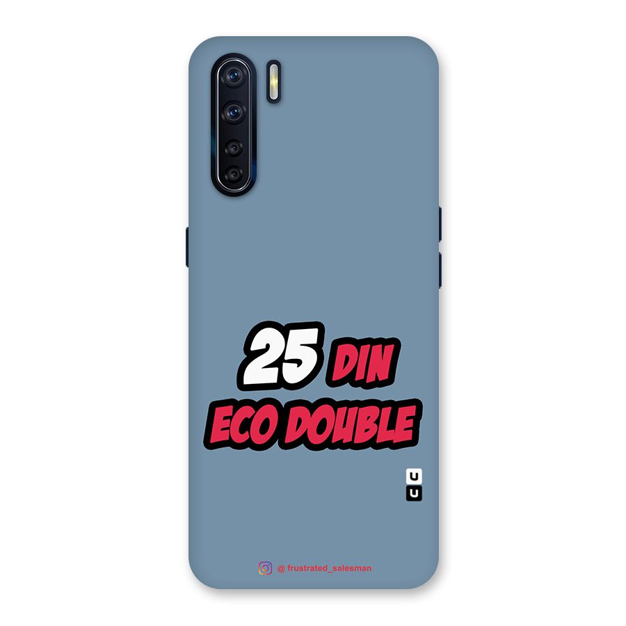 25 Din Eco Double SteelBlue Glass Back Case for Oppo F15