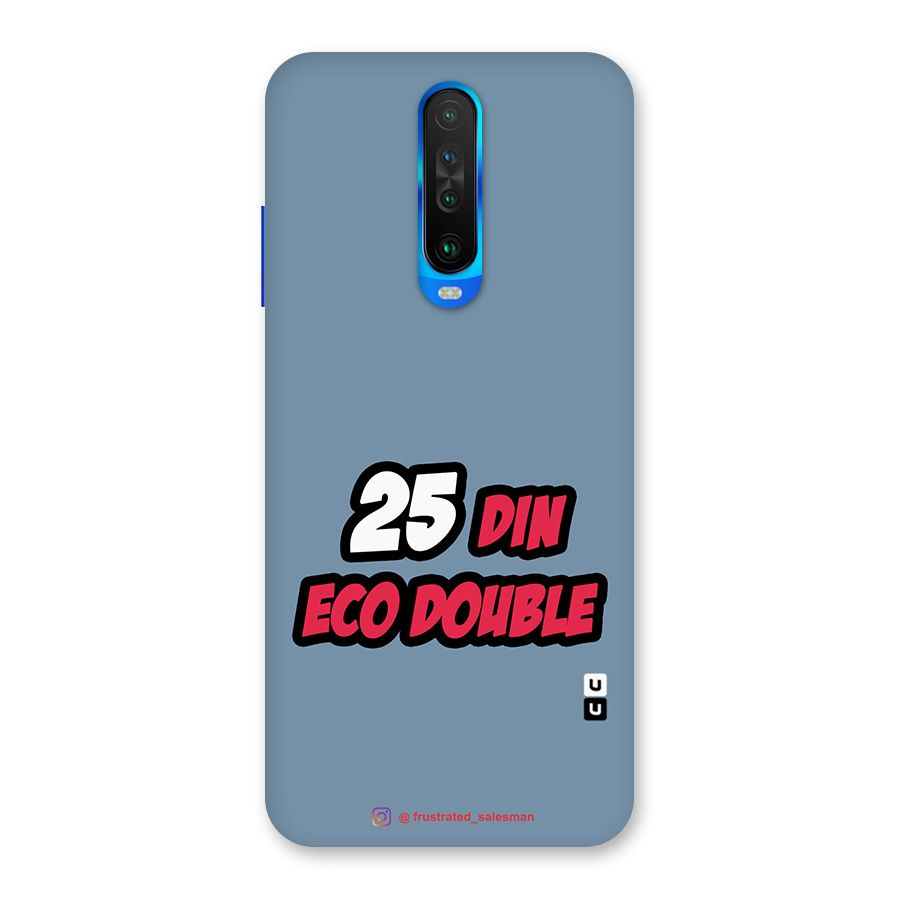 25 Din Eco Double SteelBlue Back Case for Poco X2