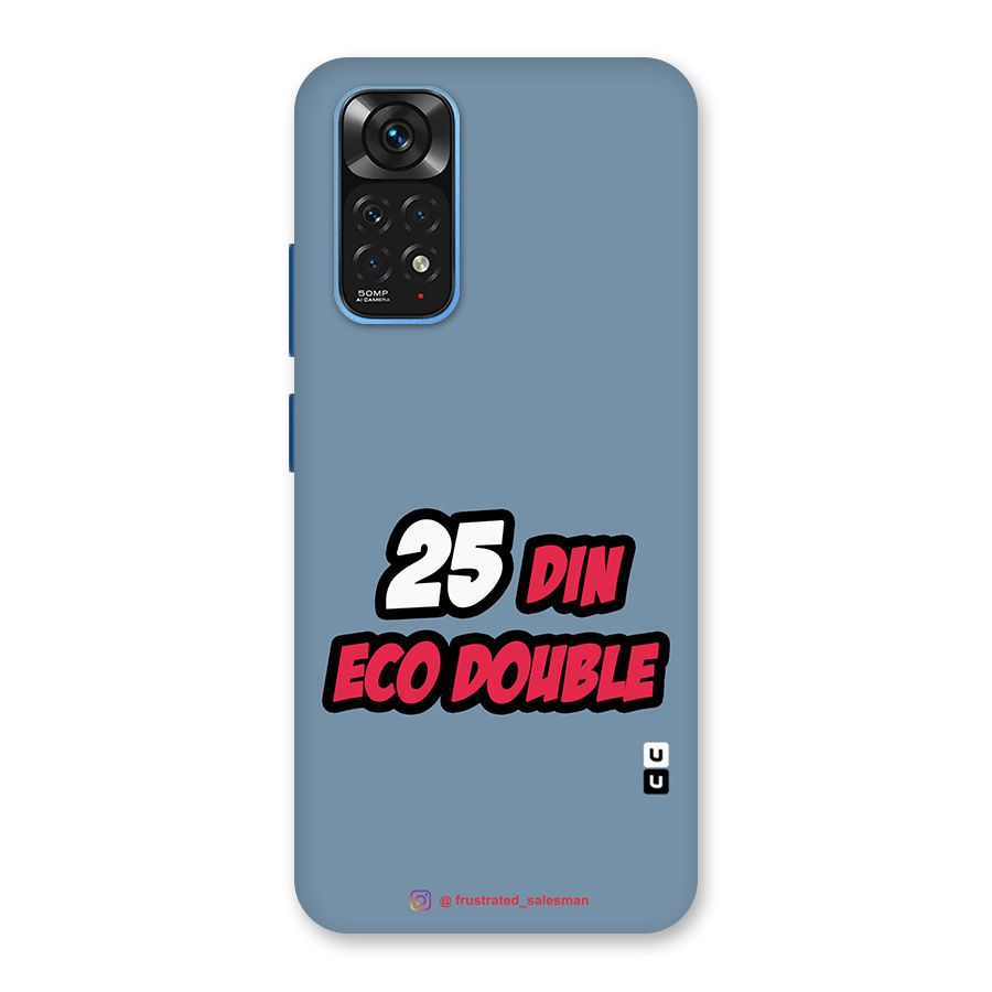 25 Din Eco Double SteelBlue Back Case for Redmi Note 11S