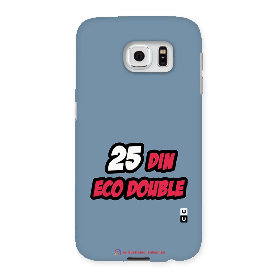 25 Din Eco Double SteelBlue Back Case for Samsung Galaxy S6