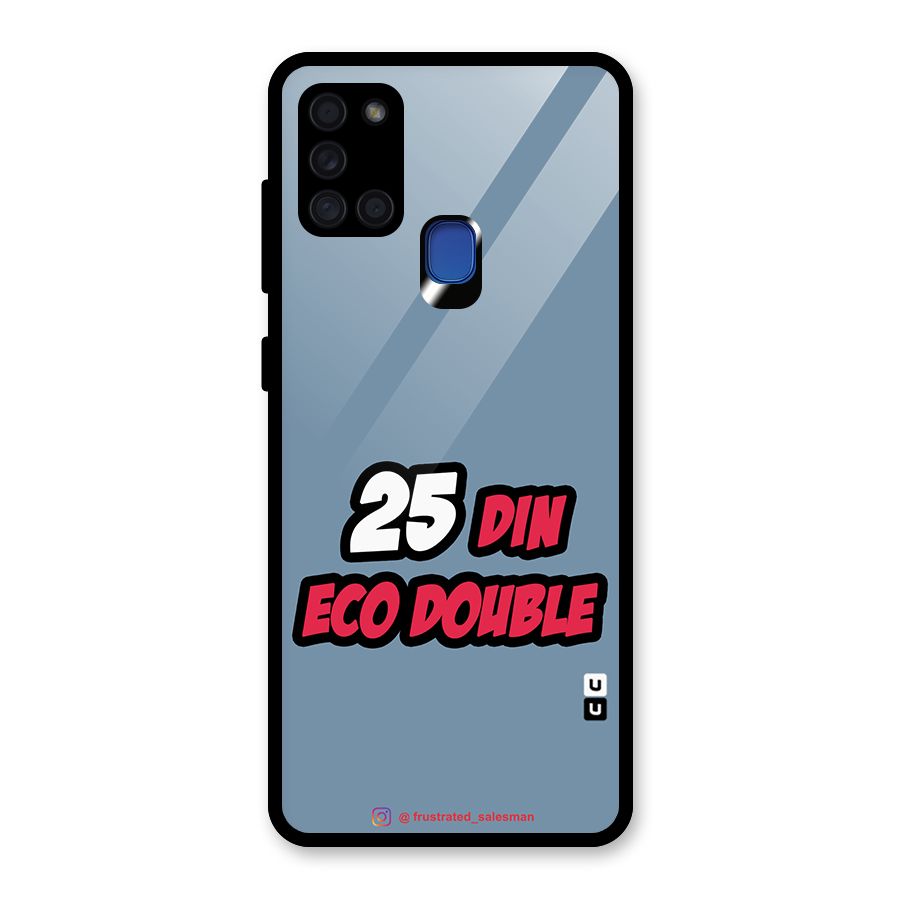 25 Din Eco Double SteelBlue Glass Back Case for Galaxy A21s