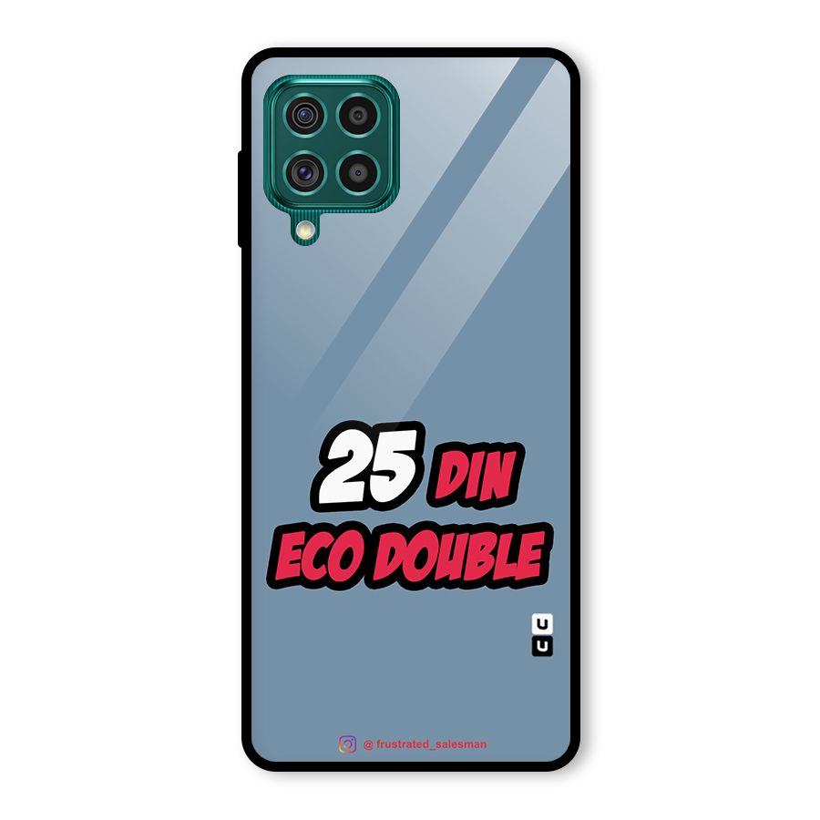 25 Din Eco Double SteelBlue Glass Back Case for Galaxy F62