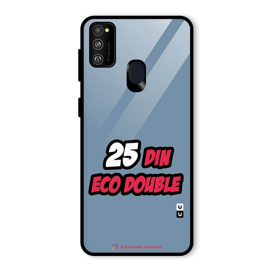 25 Din Eco Double SteelBlue Glass Back Case for Galaxy M30s