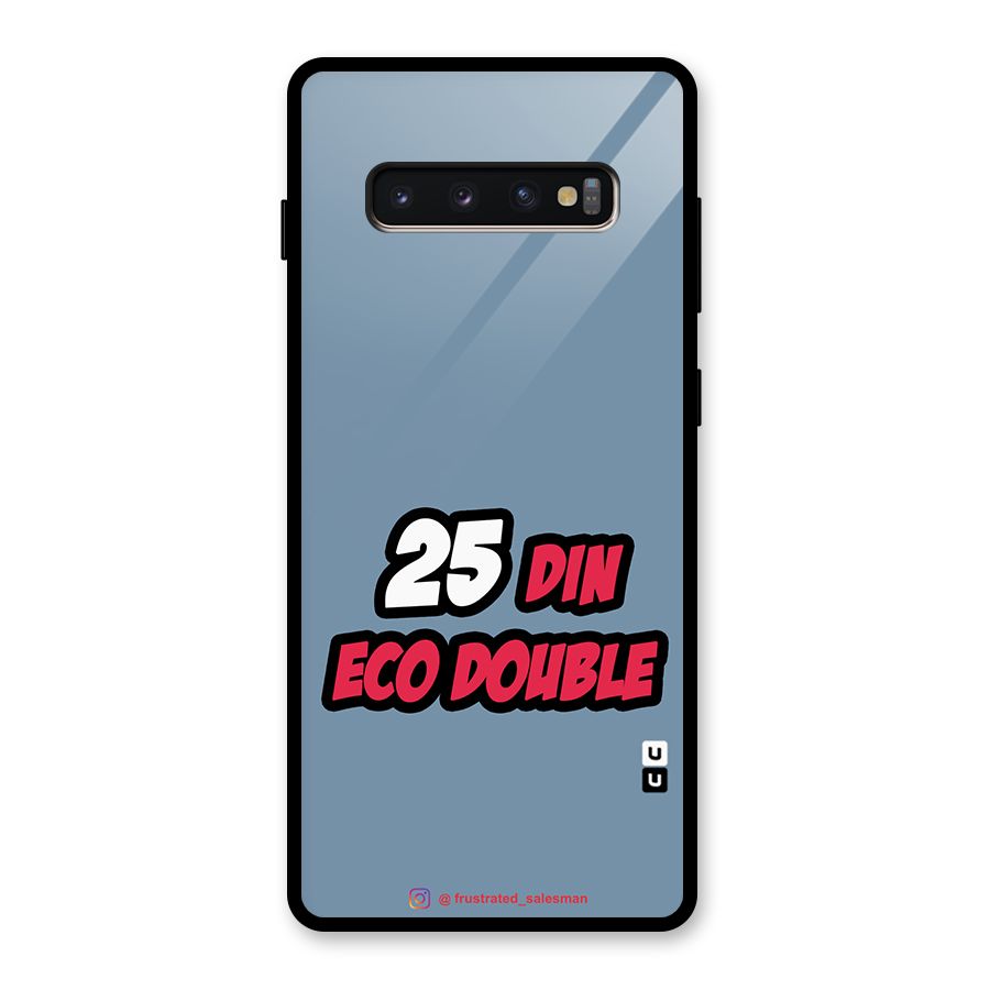 25 Din Eco Double SteelBlue Glass Back Case for Galaxy S10 Plus