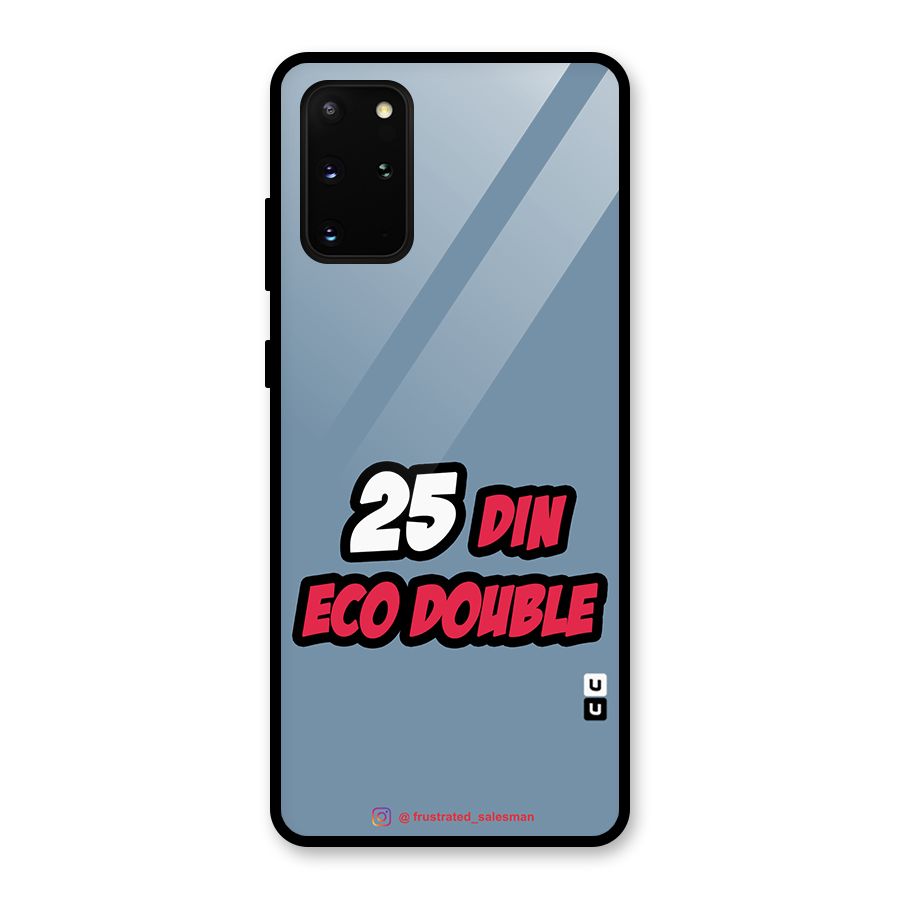 25 Din Eco Double SteelBlue Glass Back Case for Galaxy S20 Plus