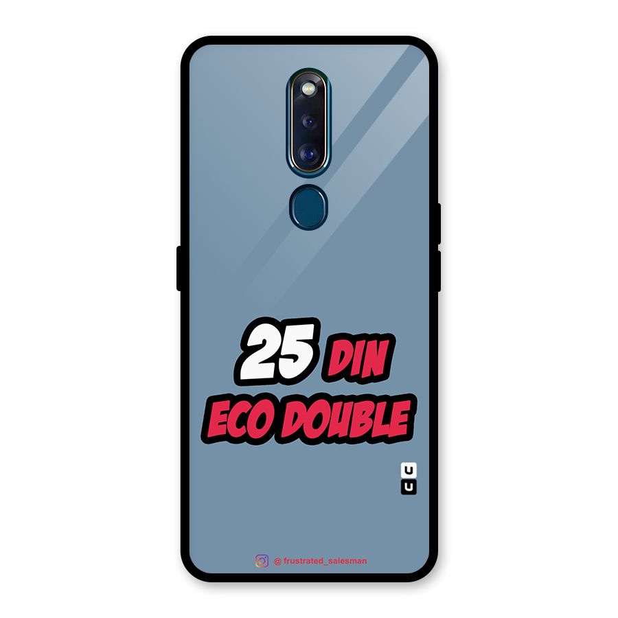 25 Din Eco Double SteelBlue Glass Back Case for Oppo F11 Pro