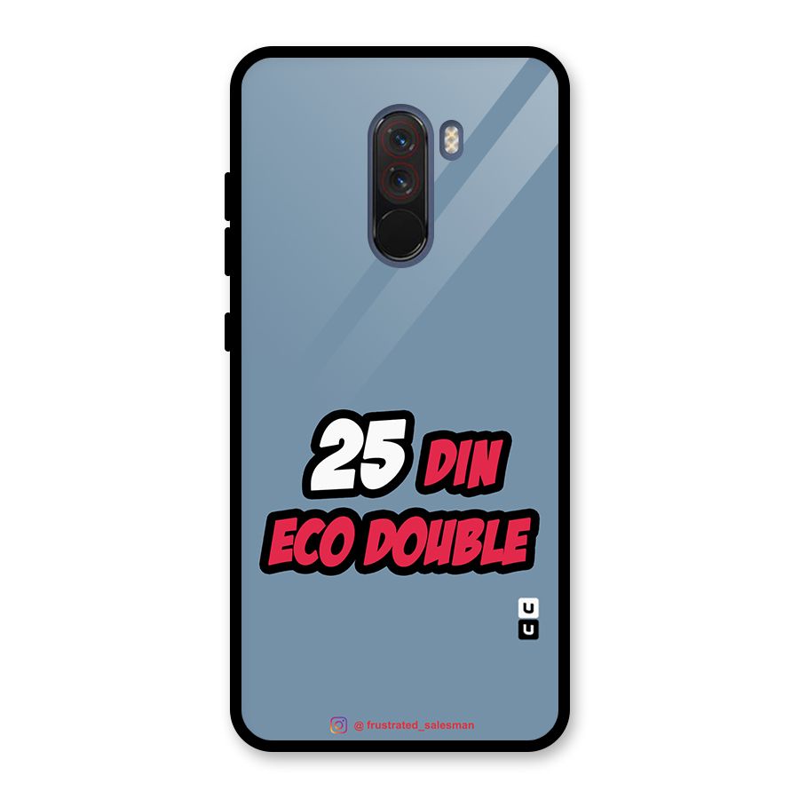 25 Din Eco Double SteelBlue Glass Back Case for Poco F1