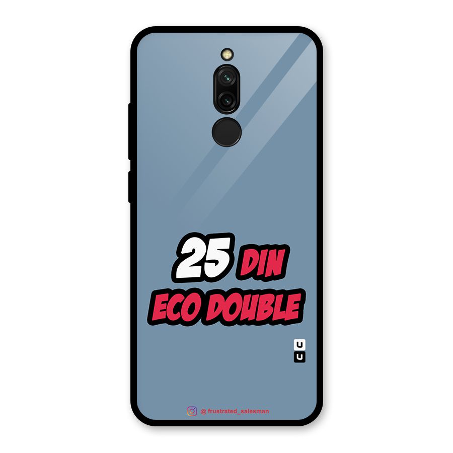 25 Din Eco Double SteelBlue Glass Back Case for Redmi 8
