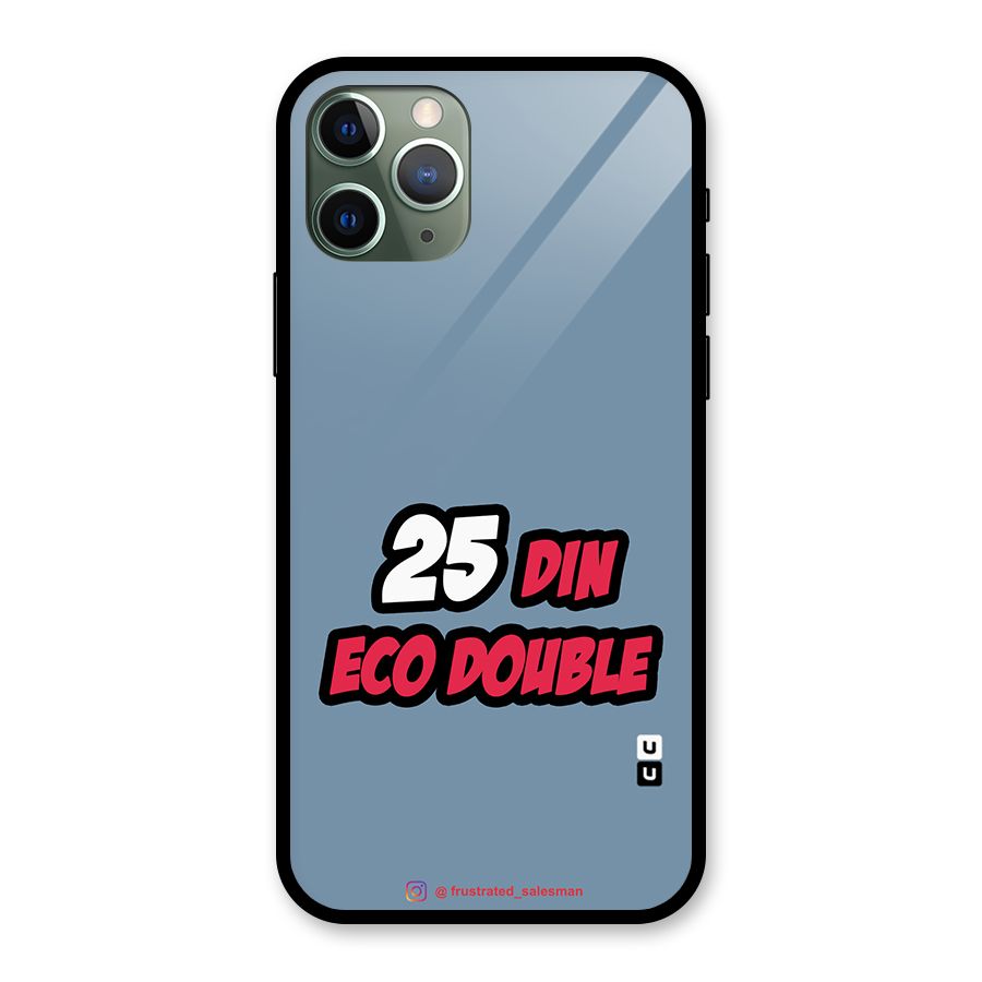 25 Din Eco Double SteelBlue Glass Back Case for iPhone 11 Pro
