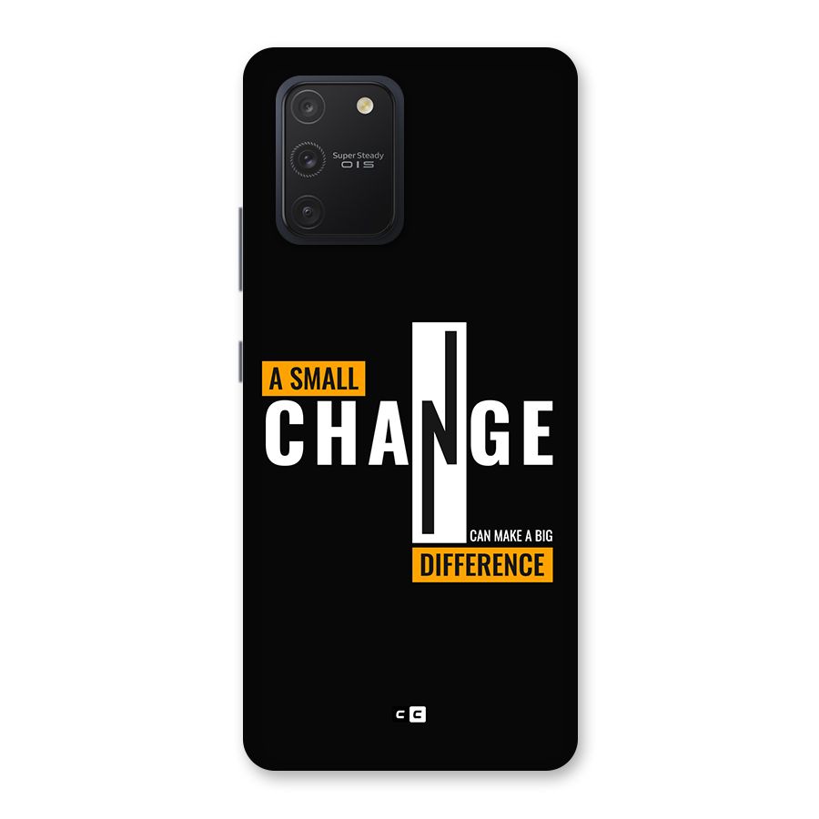 A Small Change Back Case for Galaxy S10 Lite