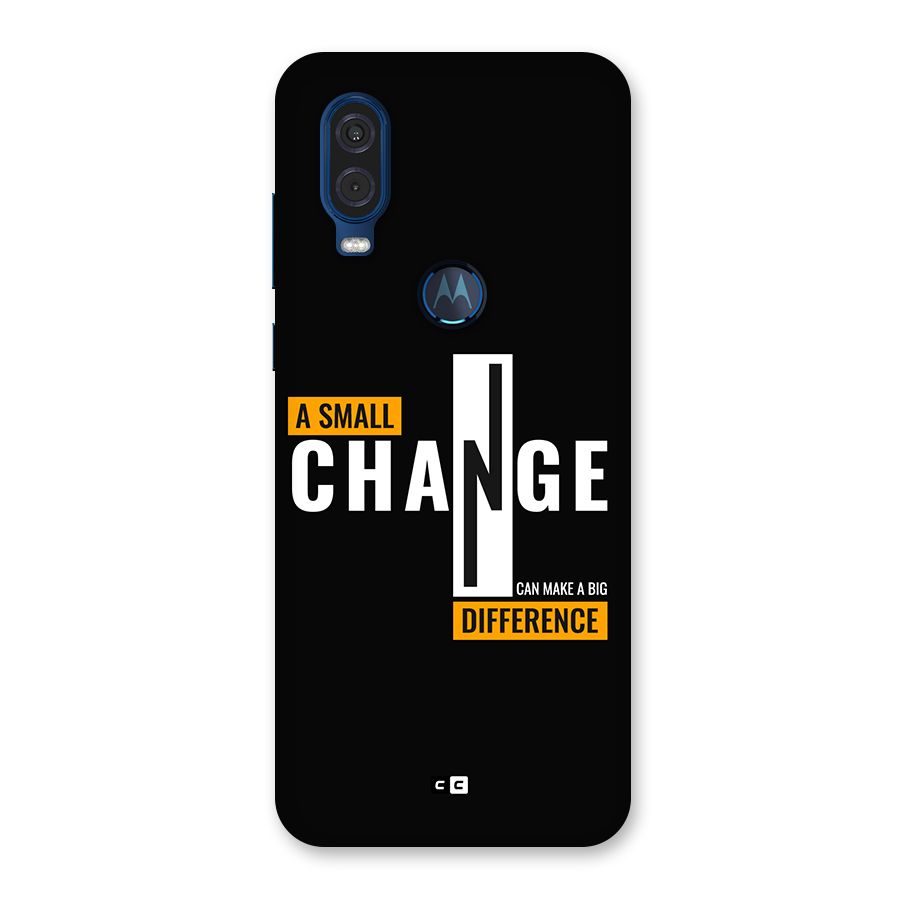 A Small Change Back Case for Motorola One Vision