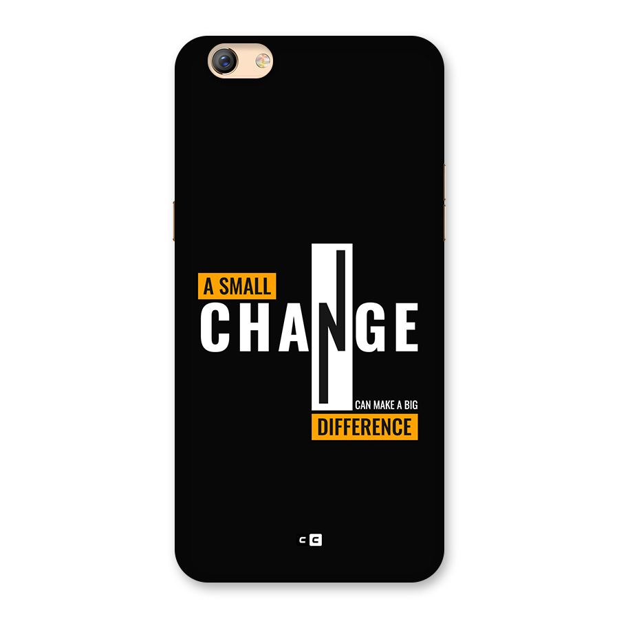 A Small Change Back Case for Oppo F3 Plus