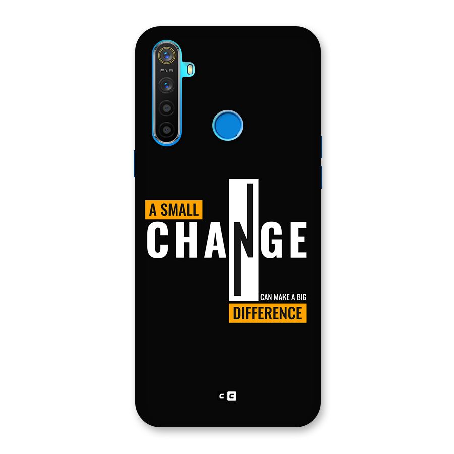 A Small Change Back Case for Realme 5