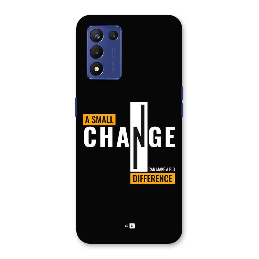 A Small Change Back Case for Realme 9 5G Speed