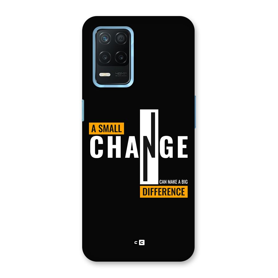 A Small Change Back Case for Realme Narzo 30 5G
