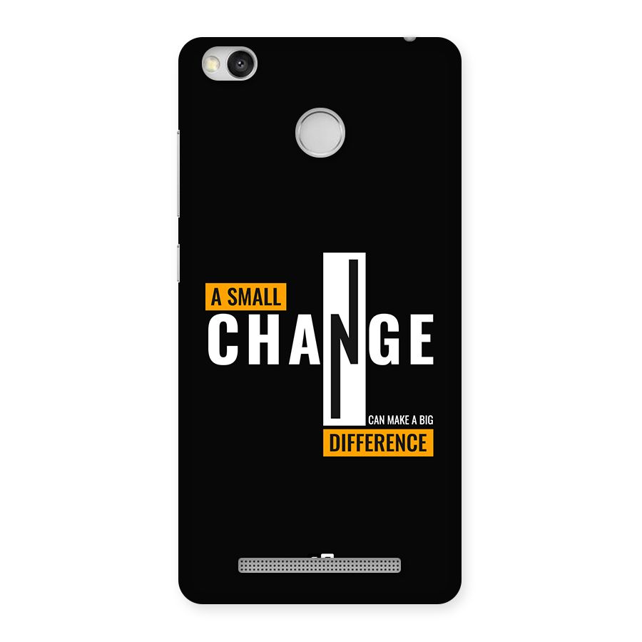 A Small Change Back Case for Redmi 3S Prime