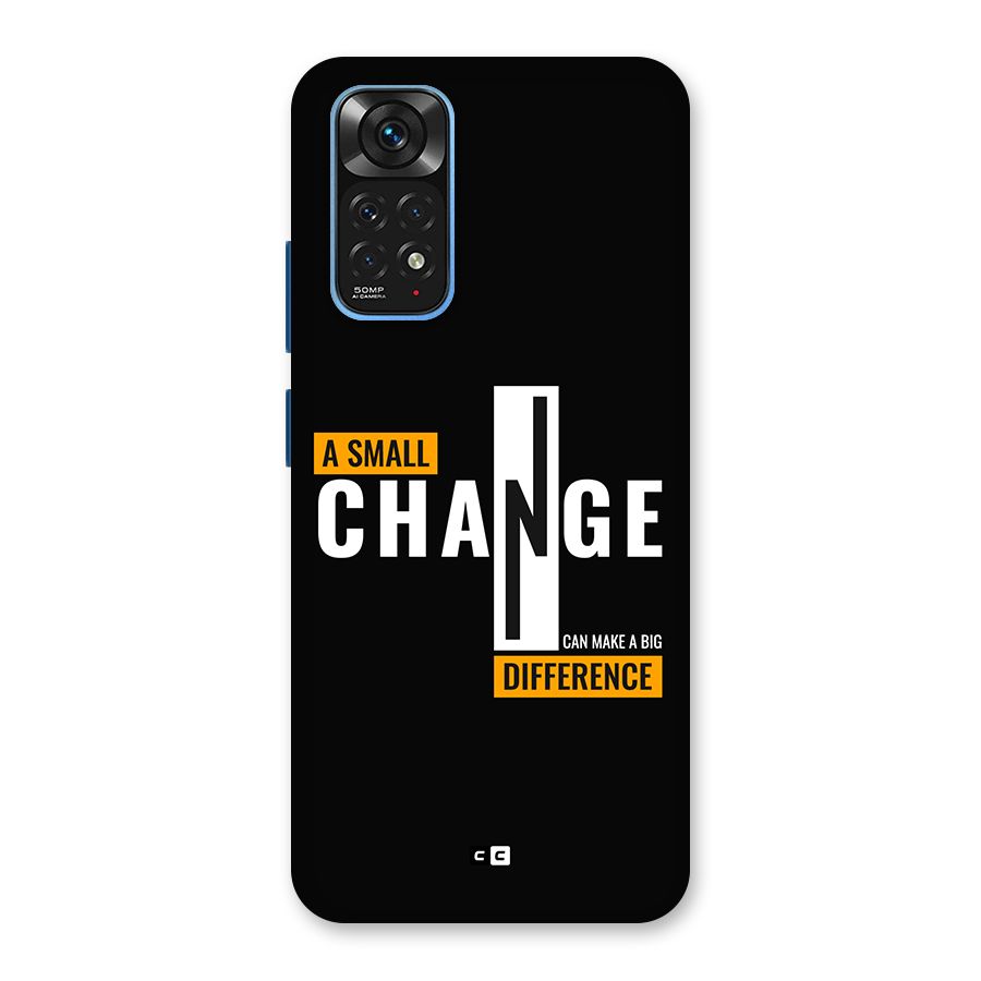 A Small Change Back Case for Redmi Note 11S