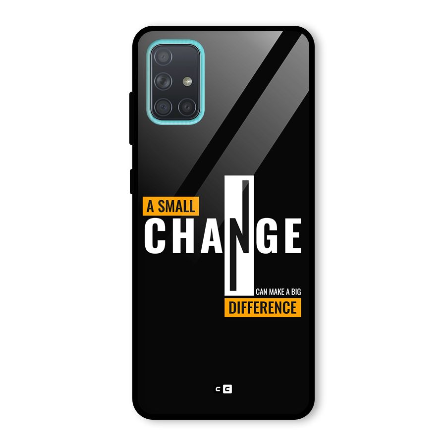 A Small Change Glass Back Case for Galaxy A71