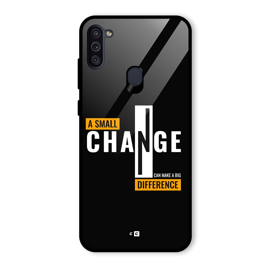 A Small Change Glass Back Case for Galaxy M11